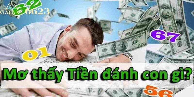 Bộ số may mắn liên quan đến chiêm bao gặp tiền