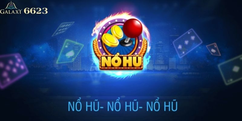 Giới thiệu tựa game nổ hũ là như thế nào